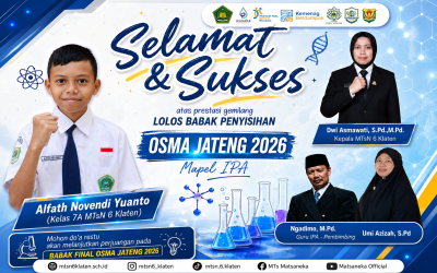 Prestasi Gemilang Siswa MTsN 6 Klaten Lolos Babak Penyisihan OSMA Jateng 2026 Mapel IPA