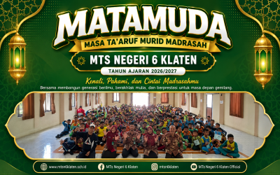 MTs Negeri 6 Klaten Sukses Laksanakan MATAMUDA Tahun Ajaran 2026/2027